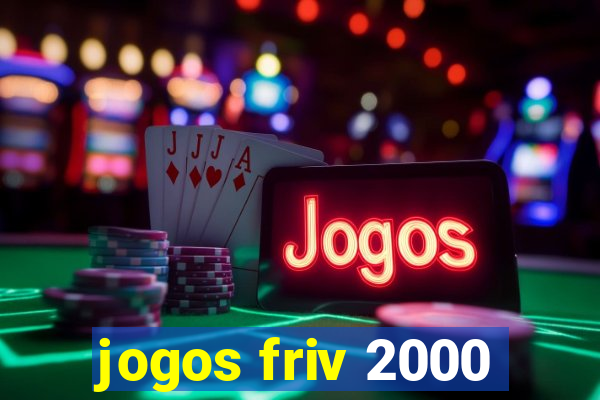 jogos friv 2000